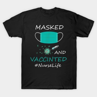 Masked And Vaccinated Funny Nurse Life Lover Gift love 14th T-Shirt